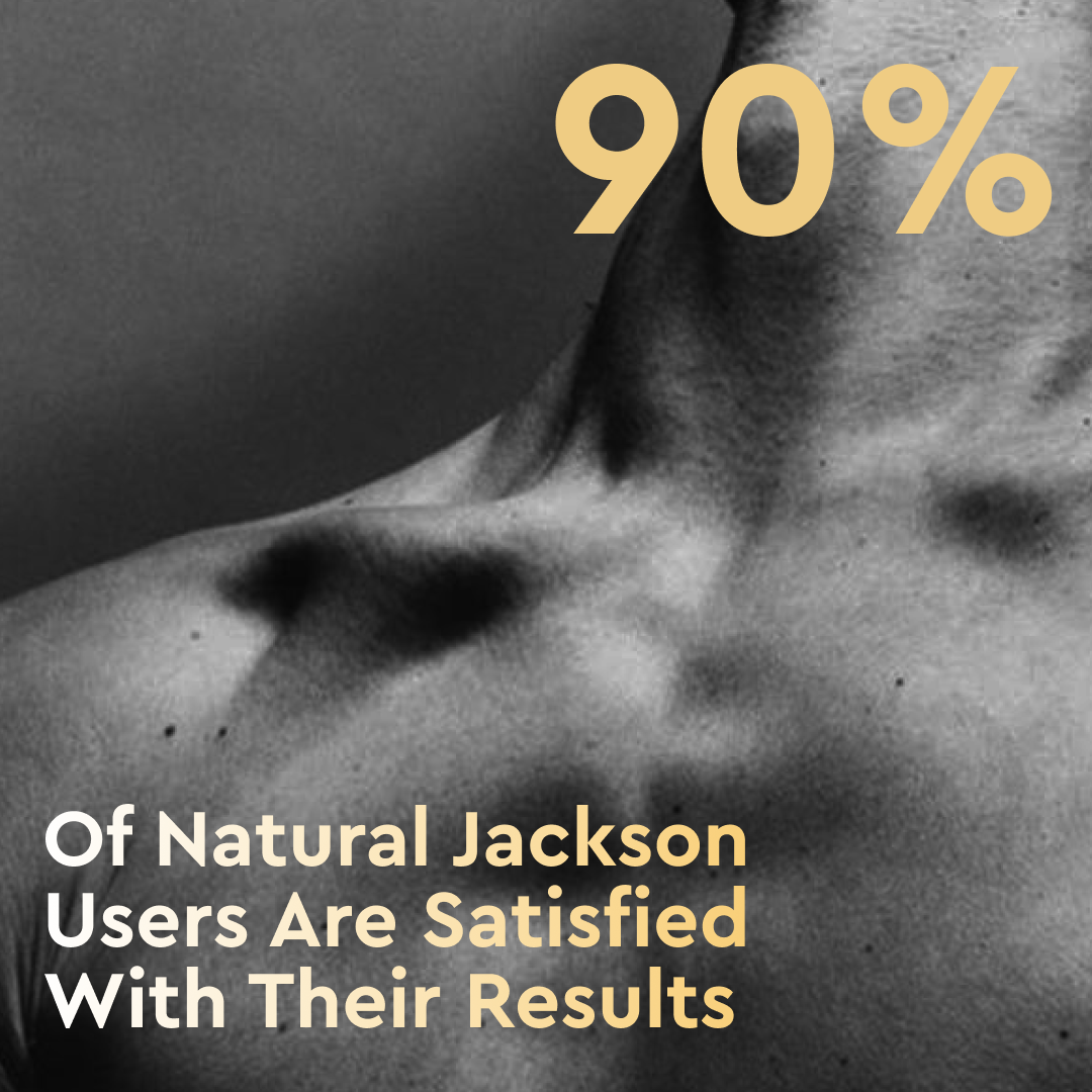 90% of Natural Jackson users are satisfied with their results